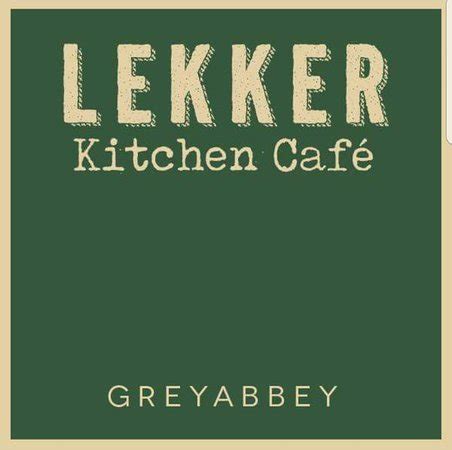 lekker greyabbey|dutchie greyabbey.